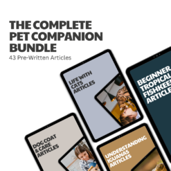 The Complete Pet Companion Bundle – 43 Pre-Written Articles